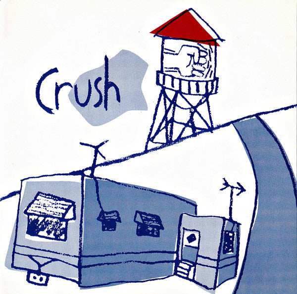 Crush (8) : Welcome To Fistville / I Couldn't Make It Over The Bridge Last Night (7", Single)
