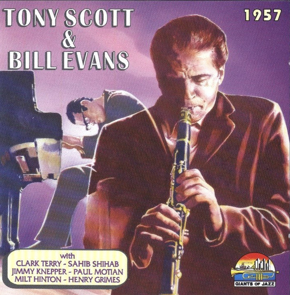 Tony Scott (2) & Bill Evans : 1957 (CD, Comp)