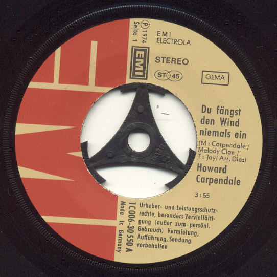 Howard Carpendale : Du Fängst Den Wind Niemals Ein (7", Single)