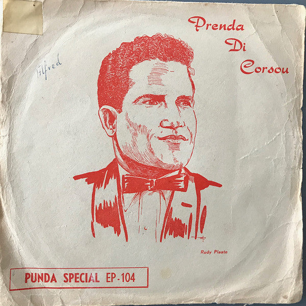 Rudy Plaate : Prenda Di Corsou (7", EP)