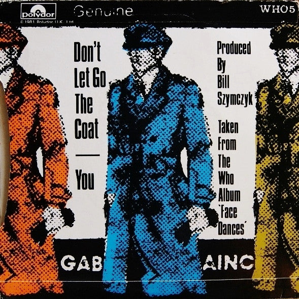 The Who : Don't Let Go The Coat (7", Single)