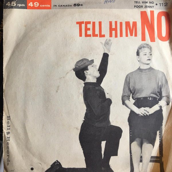The Two Joes : Poor Jenny / Tell Him No (7", Single)