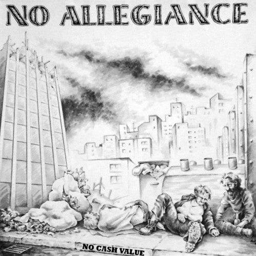 No Allegiance : No Cash Value (LP, Album)