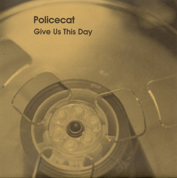 Policecat : Give Us This Day (7", Single)