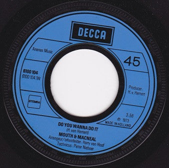 Mouth & MacNeal : Do You Wanna Do It (7", Single)