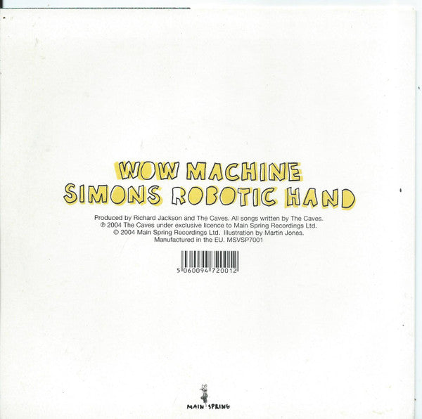 The Caves (2) : Wow Machine (7", Single)