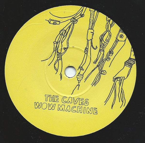 The Caves (2) : Wow Machine (7", Single)