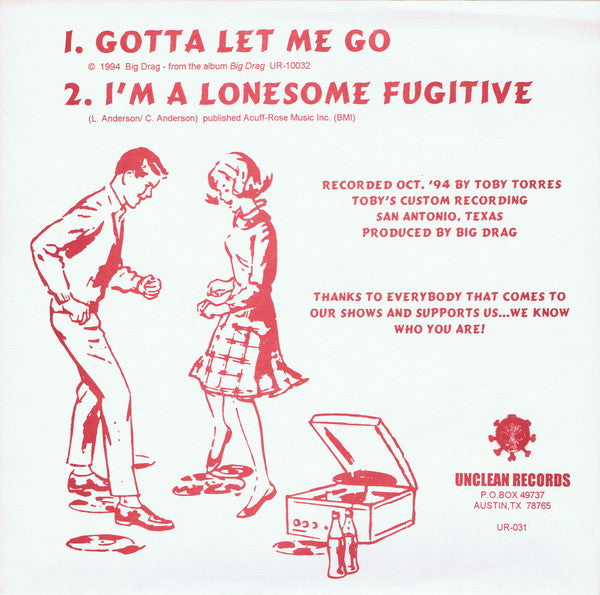 Big Drag : Gotta Let Me Go (7", Single)