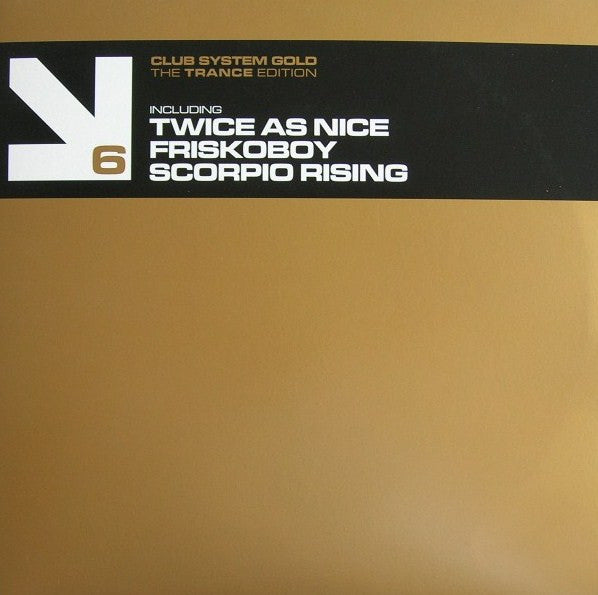 Various : Club System Gold - The Trance Edition 6 (12", Comp)