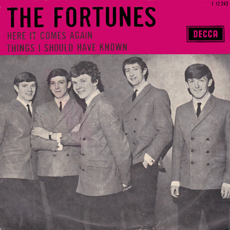 The Fortunes : Here It Comes Again / Things I Should Have Known (7", Single, Mono, Blu)