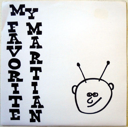 My Favorite Martian : When The Anger's Too Strong (7", Single)