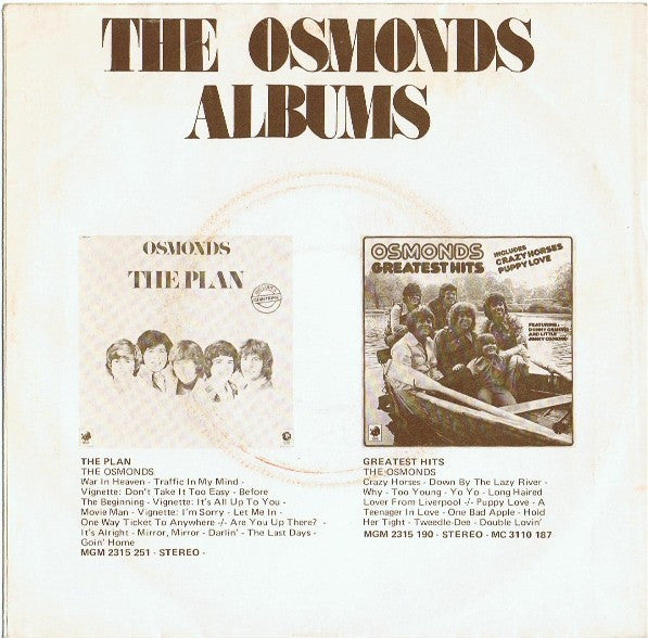 The Osmonds : One Way Ticket To Anywhere / Let Me In (7", Single)