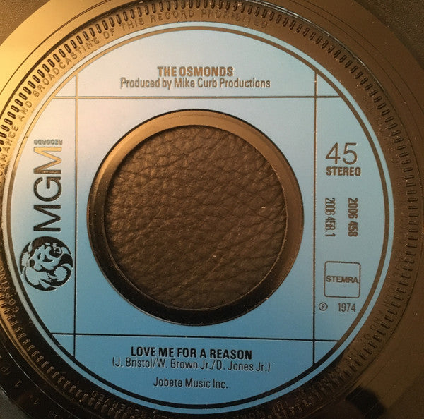 The Osmonds : Love Me For A Reason (7", Single)