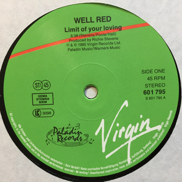 Well Red : Limit Of Your Loving (12")