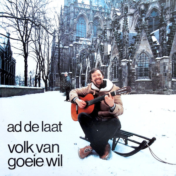 Ad de Laat : Volk Van Goeie Wil (LP, Album)