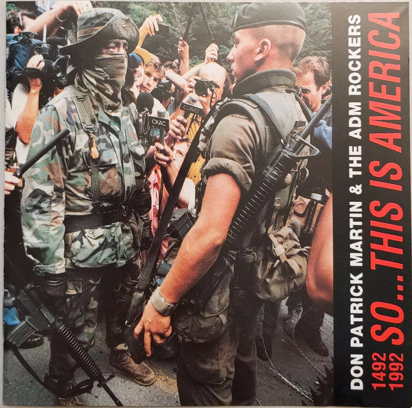 Don Patrick Martin & The ADM Rockers : 1492 1992 So...This Is America (CD, Album)