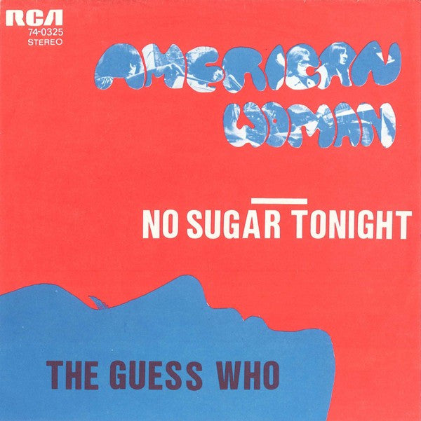 The Guess Who : American Woman (7")