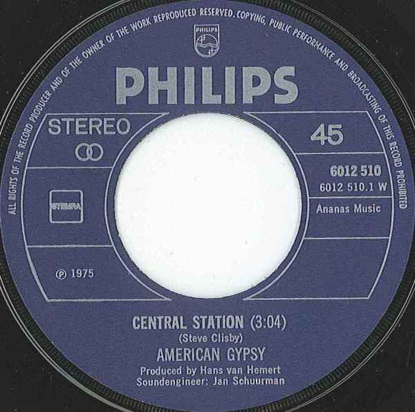 American Gypsy : Central Station / Ooh Why Not (7", Single)