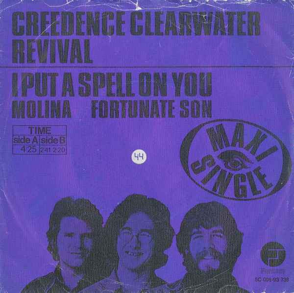 Creedence Clearwater Revival : I Put A Spell On You (7", Maxi, Pur)