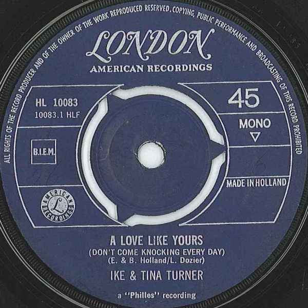 Ike & Tina Turner : A Love Like Yours (Don't Come Knockin' Every Day)  / Hold On Baby (7", Single, Mono)