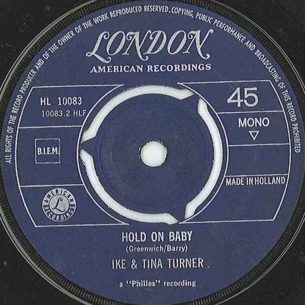 Ike & Tina Turner : A Love Like Yours (Don't Come Knockin' Every Day)  / Hold On Baby (7", Single, Mono)