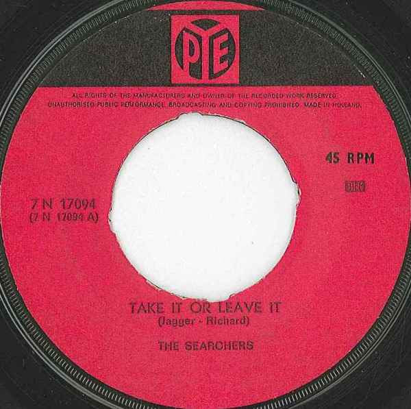 The Searchers : Take It Or Leave It / Don't Hide It Away (7", Mono, Env)