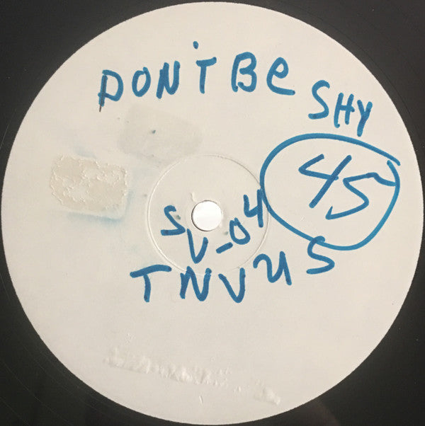 T.M.V.S. : Don't Be Shy (12", W/Lbl)