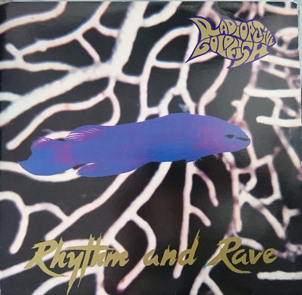 Radioactive Goldfish : Rhythm And Rave (12", Pur + 12", Pin + Promo)