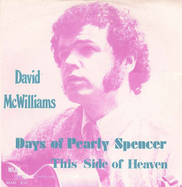 David McWilliams : Days Of Pearly Spencer / This Side Of Heaven (7", Single)