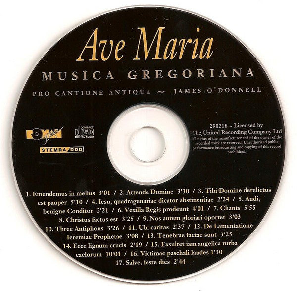 Pro Cantione Antiqua, James O'Donnell (2) : Ave Maria - Musica Gregoriana (CD, Album)
