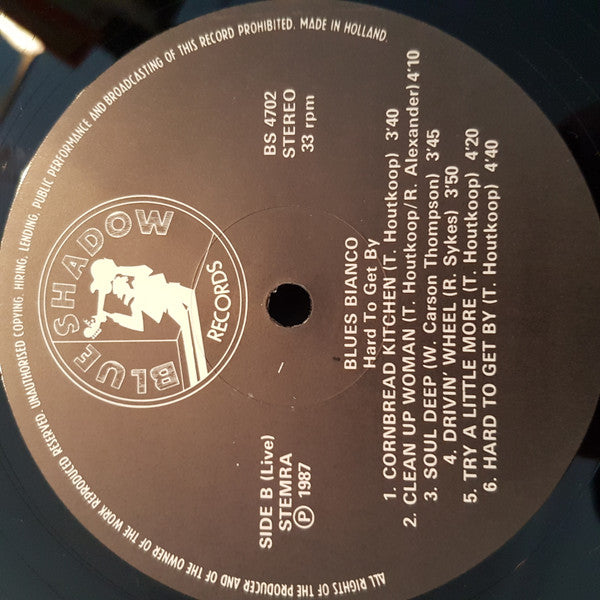 Blues Bianco : Hard To Get By (LP)