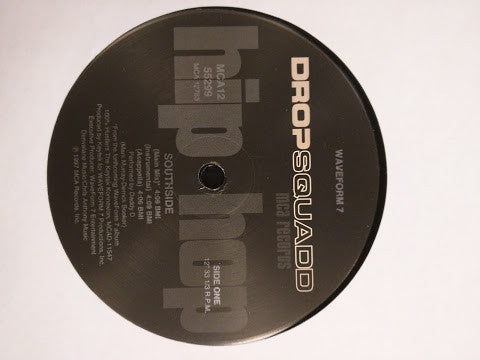 Waveform 7 Featuring Daddy D & Death BIV Di$honer W/ Lo Down & Playa C : Southside / Universal High (12", Single)