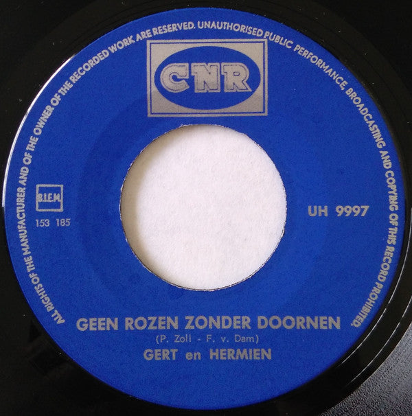 Gert & Hermien : Geen Rozen Zonder Doornen / Zolang Er Sterren Stralen (7", Single)