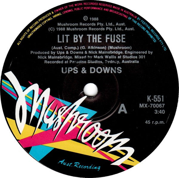 Ups And Downs : Lit By The Fuse (7", Single, Ltd)