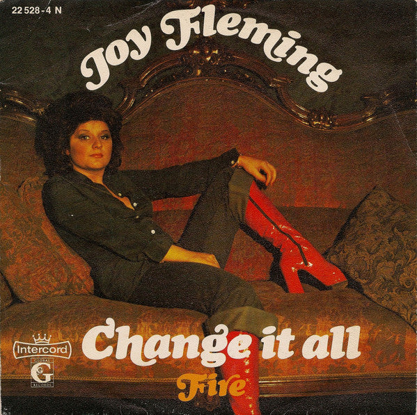 Joy Fleming : Change It All / Fire (7", Single)
