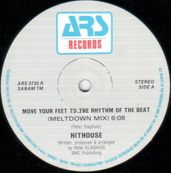 Hithouse : Move Your Feet To The Rhythm Of The Beat (Meltdown Mix) (12")