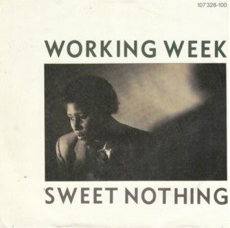 Working Week : Sweet Nothing (7", Single)