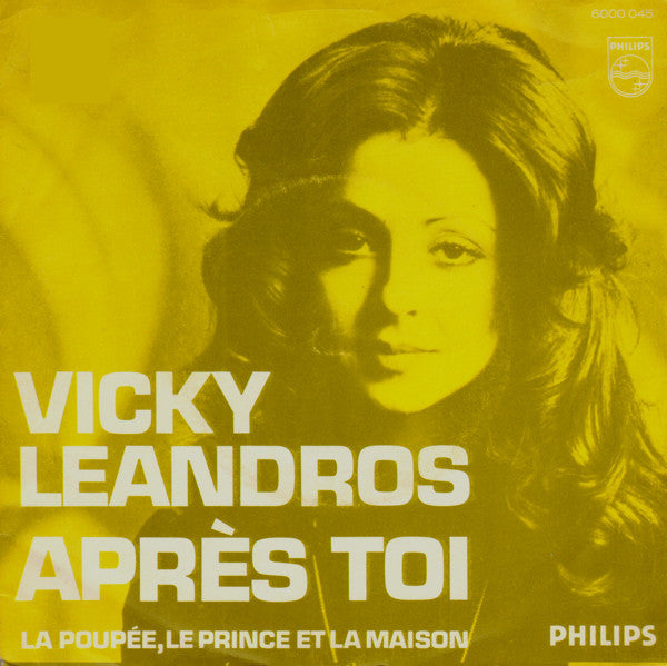 Vicky Leandros : Après Toi (7", Single)