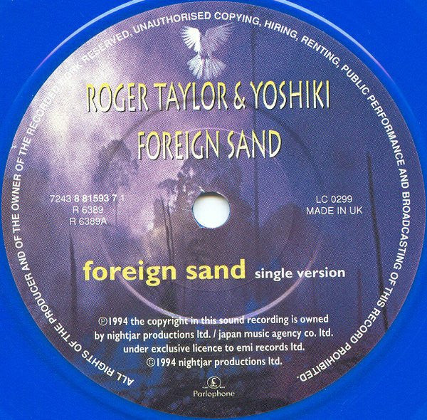 Roger Taylor & Yoshiki : Foreign Sand (7", Single, Ltd, Num, Blu)