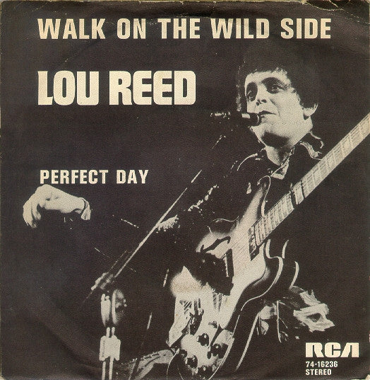 Lou Reed : Walk On The Wild Side (7", Single)