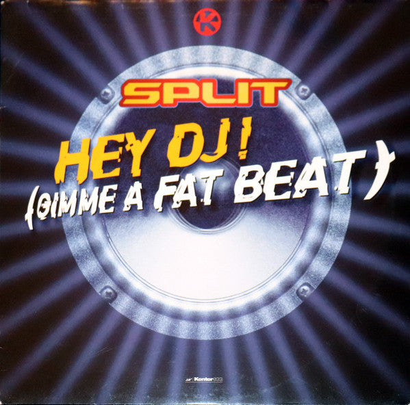 Split : Hey DJ! (Gimme A Fat Beat) (12")