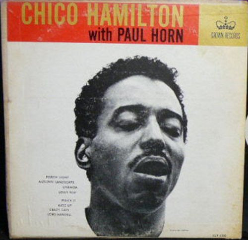 Chico Hamilton With Paul Horn : Chico Hamilton With Paul Horn (LP, Comp, Mono)