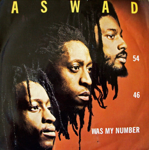Aswad : 54-46 (Was My Number) (7")