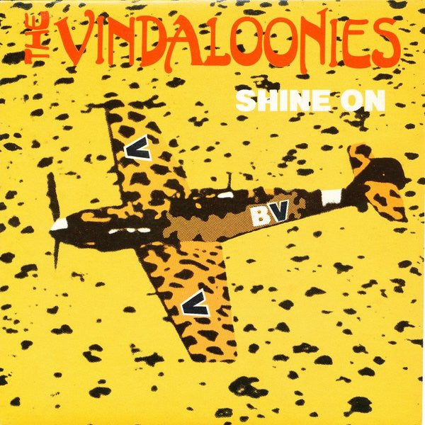 The Vindaloonies : Shine On (7", Single)