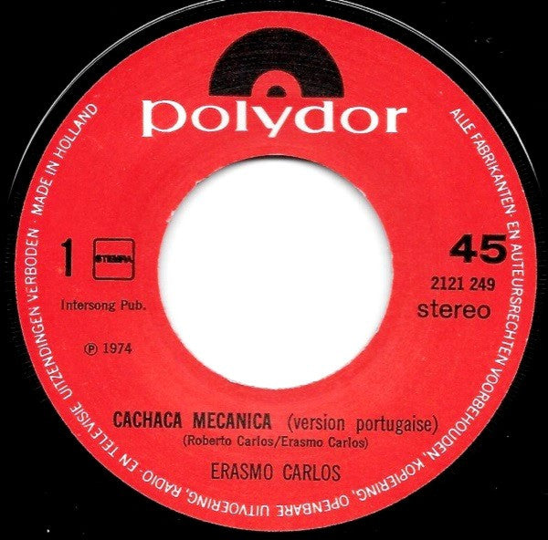 Erasmo Carlos : Cachaça Mecânica (7", Single)