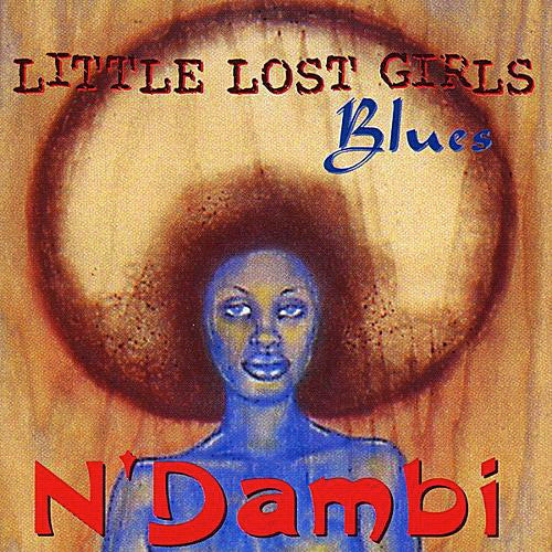 N'Dambi : Little Lost Girls Blues (CD, Album)