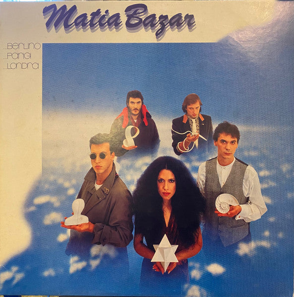 Matia Bazar : ...Berlino ...Parigi ...Londra (LP, Album, RE)