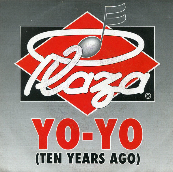 Plaza : Yo-Yo (Ten Years Ago) (7", Single)