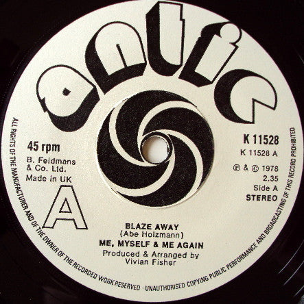 Me, Myself & Me Again : Blaze Away (7")
