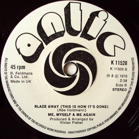 Me, Myself & Me Again : Blaze Away (7")